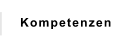 Kompetenzen